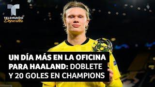 Un día más en la oficina para Haaland: doblete y 20 goles en Champions | Telemundo Deportes