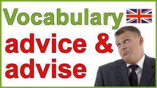 Advice vs advise - Confusing English words | Vocabulary