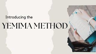 What Is The Yemima Method