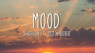 24kGoldn -  Mood Remix (Lyrics) ft.  Justin Bieber, J Balvin, Iann Dior