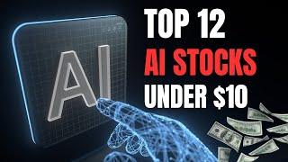 Top12 Artificial Intelligence (AI) Stocks Under $10 To Buy