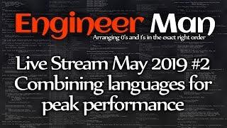 Combining languages for peak performance - Engineer Man Live