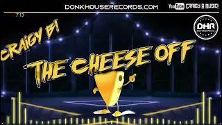 Craigy B Vs DHR The Cheese Off