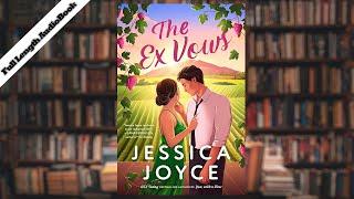 The Ex Vows by Jessica Joyce | Audiobook Full Length | Second Chance Romance @spotifyaudiobook