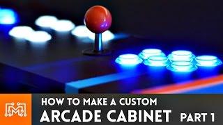 Arcade Cabinet build - Part 1 // How-To | I Like To Make Stuff