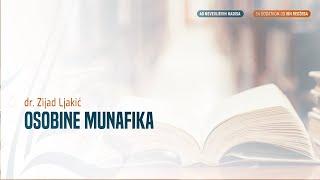 OSOBINE MUNAFIKA - dr. Zijad Ljakić