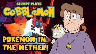 Pokemon... IN THE NETHER?! - Stumpt Plays Cobblemon (4-Player Modded Minecraft)