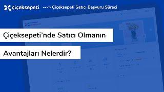 Çiçeksepeti Satıcı Olmanın Avantajları Nelerdir?