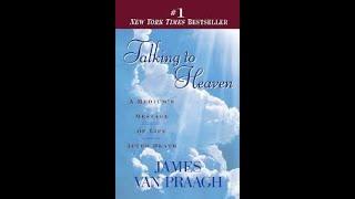 "Talking to Heaven" audio. An abridged tribute to James Van Praagh.