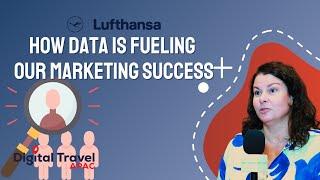 Lufthansa Group: Soaring High with Data-Driven Marketing