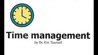 Time Management Techniques from Dr. Kim Townsel | Kid-Friendly Video