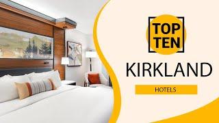 Top 10 Best Hotels to Visit in Kirkland, Washington State | USA - English