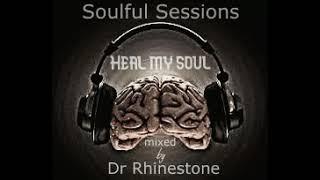 dr Rhinetone _SoulFul Sessions vol004(Heal My Soul)