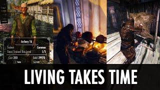 Skyrim Mod: Living Takes Time