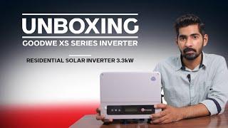 Unboxing GoodWe XS series inverter