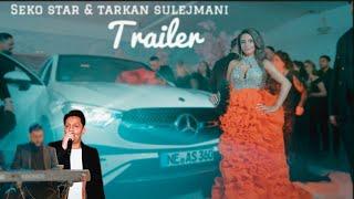 TRAILER | Luxusno 18 bersh Scheriban |Ko Gazda o Nedjati & Mina || Ork.Seko Star & Tarkan Sulejmani