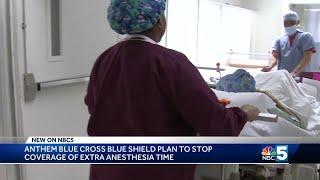 Anthem Blue Cross Blue Shield changes anesthesia coverage