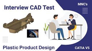 CATIA V5 | CAD TEST Series-1 | Plastic Product Design | Part 2/15 | OEM & Tier-1 | ISOPARA