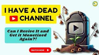 Reviving My Dead YouTube Channel | From Zero Views to Monetized Again