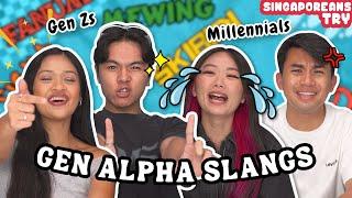 Singaporeans Try: Guessing Gen Alpha Slangs