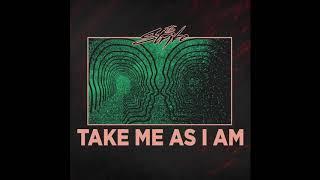 The Strike | Take Me As I Am