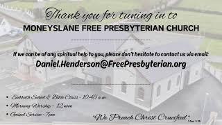 What is a Free Presbyterian? - Rev. Daniel Henderson