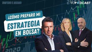 Rompiendo el mercado podcast | 1x09 ¿Cómo preparo mi estrategia en bolsa?