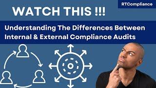 Understanding The Differences Between Internal & External Compliance Audits | RT Compliance