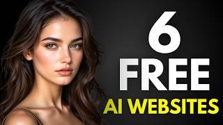 6 AI Websites You Won’t Believe are FREE!