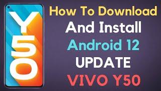 How To Download And Install Android 12 Update IN VIVO Y50 