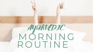 Ayurvedic inspired morning routine - health wellness beauty