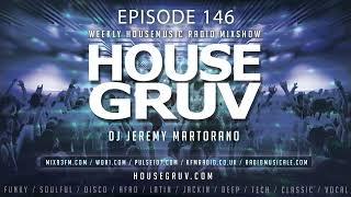 HOUSE GRUV 146 - David Penn - Soulsearcher - Hot Since 82 - Funky Disco House Music DJ Mix