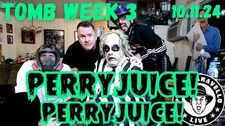 TomB Week 3 Perryjuice! Perryjuice! 10.11.24 Perry Caravello Live