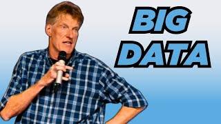 Big Data | Don McMillan Comedy