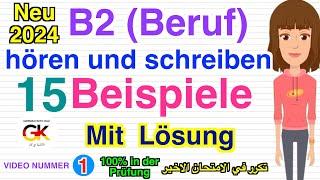 15 Beispiele Hören und Schreiben B2 Beruf Prüfung für erfolgreiche Prüfungsvorbereitung |Mit Lösung