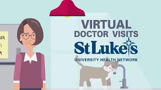 Virtual Visit: Keep your Appointment with St. Luke's University Health Network