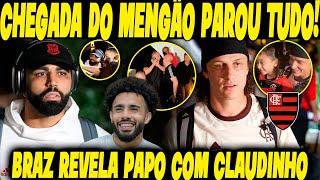 BRAZ REVELA CONVERSA COM CLAUDINHO EM CHEGADA DO FLAMENGO  GABIGOL PARA TUDO EM SP!