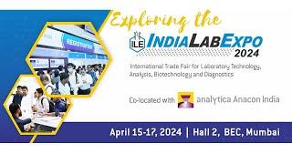 Exploring - India Lab Expo 2024 I Mumbai