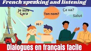 Dialogues en français facile / easy french conversations / Beginner & intermediate 