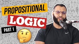 Propositional Logic - Part 1 | Mohammed Hijab