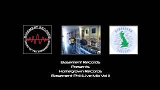 Homegrown Records Basement Phil Live Mix Vol 1