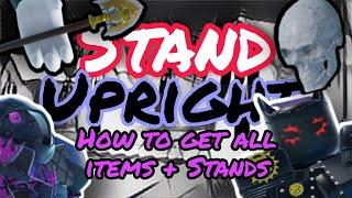 Stand Upright: Rebooted How to get all items + all stands (COMPLETE GUIDE)