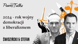 2024 - rok wojny demokracji z liberalizmem - Albert Świdziński, Marek Stefan