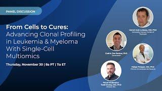 From Cells to Cures: Advancing Clonal Profiling in Leukemia & Myeloma with Single-Cell Multi-omics