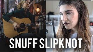 Snuff - Slipknot cover | Christina Rotondo & Jess Woess