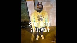 Stco Justo - Statement (Choosen 1)