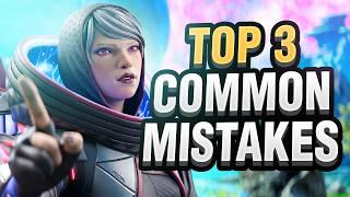 3 MOST COMMON Apex Legends Mistakes