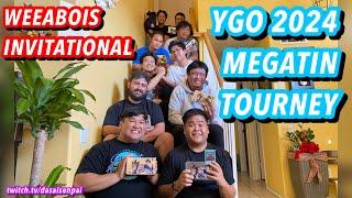 [YGO] WEEABOIS INVITATIONAL | YGO 2024 MEGATIN TOURNAMENT | Weeabois Shippuden