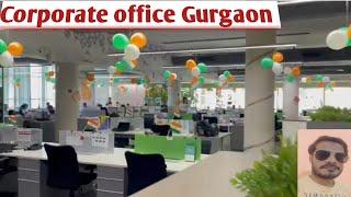 Gurgaon Corporate office.