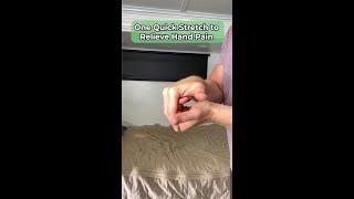 One Quick Stretch to Relieve Hand Pain